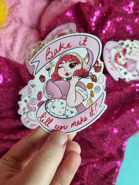 Bake it till you Make it Shortcake Sticker 10CM